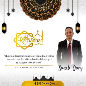Ketua KI NTB mengucapkan marhaban ya ramadhan 1443 H