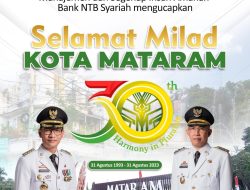 Bank NTB Syariah Mengucapkan Selamat HUT Kota Mataram ke-30