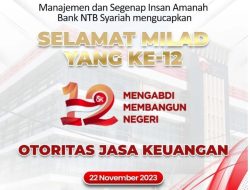 Bank NTB Syariah Mengucapkan Selamat Milad ke-12 OJK