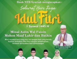 Bank NTB Syariah: Selamat Idul Fitri 1445 H
