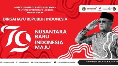 Poltekpar Lombok: Dirgahayu RI ke-79