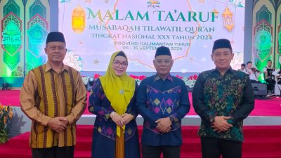 Malam Ta’aruf MTQ Nasional di Kaltim Momen Menumbuhkan Cinta Al-Qur’an