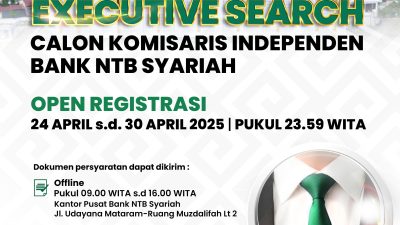Dicari calon Komisaris Independen Bank NTB Syariah. (Iba/Ist)