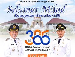 Bank NTB Syariah: Selamat Milad Kabupaten Bima ke-385