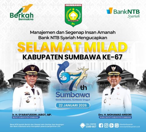 Bank NTB Syariah mengucapkan selamat Milad Kabupaten Sumbawa ke-67. (Iba)