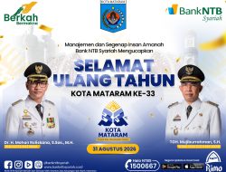 Bank NTB Syariah: Selamat Ulang Tahun Kota Mataram ke-33